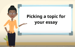 Picking a topic for your essay