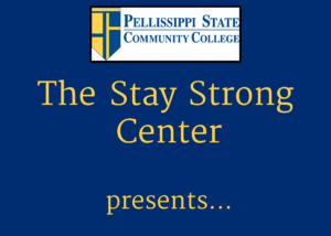 The Stay Strong Center presents